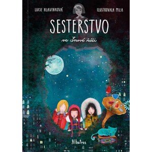 Sesterstvo ve Snové říši | Lucie Hlavinková