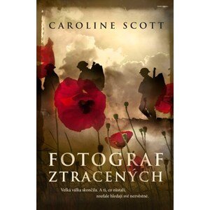 Fotograf ztracených | Caroline Scott