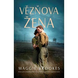 Vězňova žena | Maggie Brookes