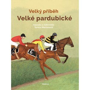 Velký příběh Velké pardubické | Tereza Marianová