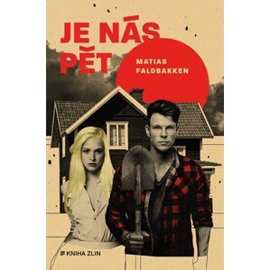 Je nás pět | Jitka Jindřišková, Matias Faldbakken, Zuzana Micková