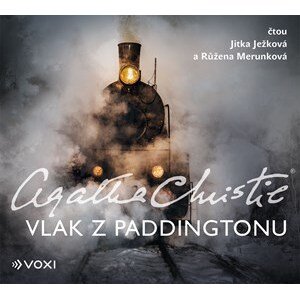 Vlak z Paddingtonu (audiokniha) | Agatha Christie, Růžena Merunková, Karel Voleský, Jitka Ježková