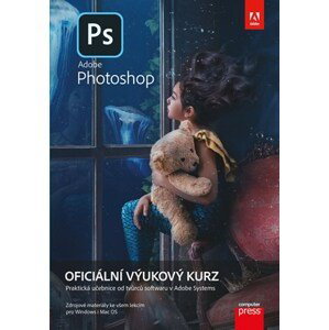 Adobe Photoshop: Oficiální výukový kurz | Marcel Goliaš, Andrew Faulkner