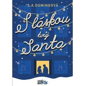 S láskou tvůj Santa | Veronika Trusová, S. A. Domingová