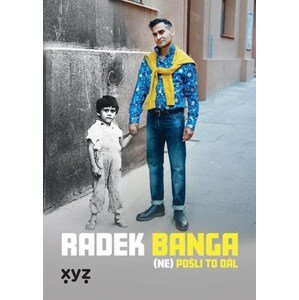 Radek Banga: (Ne)pošli to dál | Radek Banga