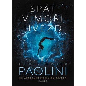 Spát v moři hvězd - Kniha I. | Christopher Paolini, Zdík Dušek