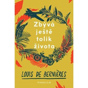 Zbývá ještě tolik života | Viktor Janiš, Louis de Bernieres, Dana Lédl