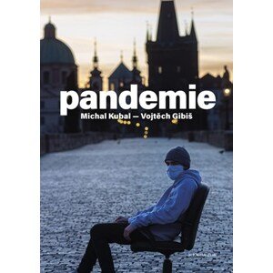 Pandemie | Michal Kubal, Vojtěch Gibiš