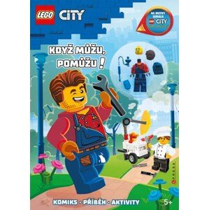 LEGO® City. Když můžu, pomůžu! | Kolektiv, Katarína Belejová H.