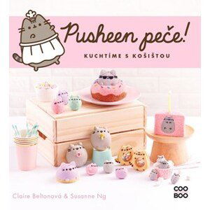 Pusheen Peče! | Claire Belton, Petra Miketová, Susanne Ng