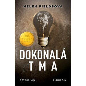 Dokonalá tma | Helen Fieldsová, Nela Knapová