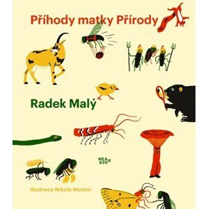 Příhody matky Přírody | Radek Malý