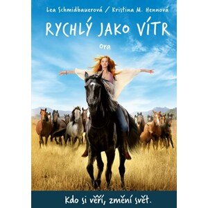 Rychlý jako vítr: Ora | Zuzana Neubauerová, Lea Schmidbauerová