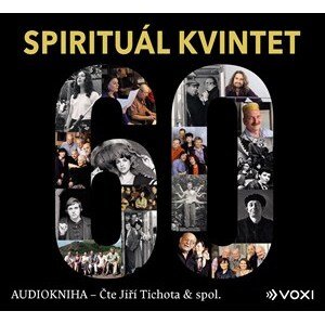 Spirituál kvintet (audiokniha) | Kolektiv, Jiří Tichota, Kolektiv