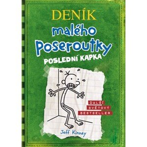 Deník malého poseroutky 3 - Poslední kapka | Jeff Kinney, Veronika Volhejnová