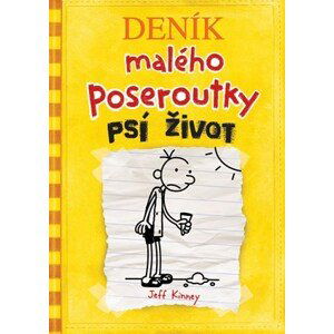 Deník malého poseroutky 4 - Psí život | Jeff Kinney, Veronika Volhejnová