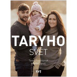 Taryho svět | Martin Jaroš, Taras Povoroznyk, Tomáš Eder, Nikol Straková