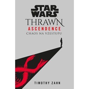 Star Wars - Thrawn Ascendence: Chaos na vzestupu | Timothy Zahn, Lubomír Šebesta