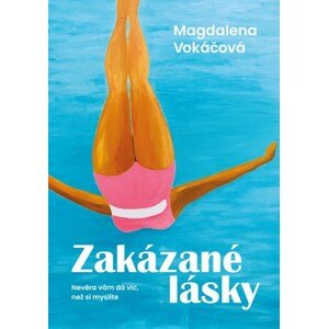 Zakázané lásky | Magdalena Vokáčová, Michaela Adámková