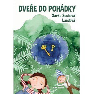 Dveře do pohádky | Šárka Sochová Landová