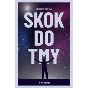 Skok do tmy | Lubomír Kirman