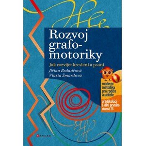 Rozvoj grafomotoriky | Jiřina Bednářová, Vlasta Šmardová