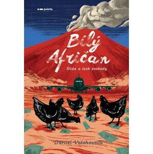 Bílý Afričan | Daniel Valchovník