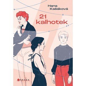 21 kalhotek | Hana Kašáková, Tereza Basařová