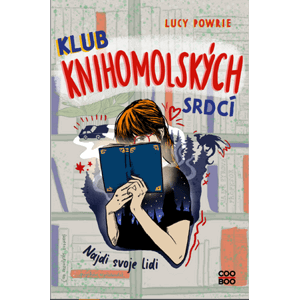 Klub knihomolských srdcí | Karolina Medková, Jindra Horynová, Lucy Powrieová, Dorotka Čížková