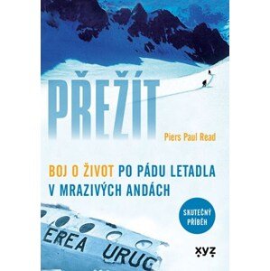 Přežít | Piers Paul Read, Luboš Snížek