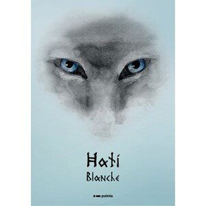 Hati | Blanche