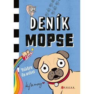 Deník mopse: Vzhůru do nebes | Eva Kadlecová, Kyla May, Kyla May