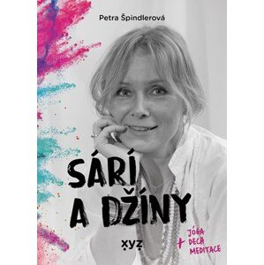 Sárí a džíny | Petra Špindlerová