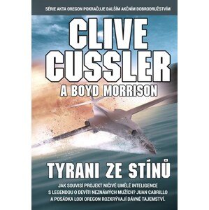 Tyrani ze stínů | Eva Kadlecová, Clive Cussler