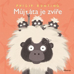 Můj táta je zvíře  | Petr Eliáš, Philip Bunting, Philip Bunting