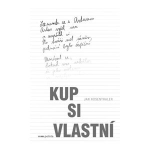 Kup si vlastní | Jan Rosenthaler