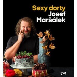 Sexy dorty | Josef Maršálek, Marie Bartošová, Markéta Zindulková