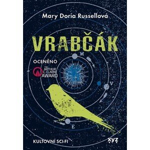 Vrabčák | Olga Engelthaler Neumanová, Mary Doria Russellová