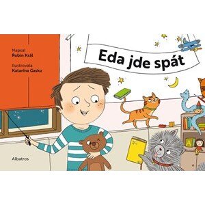 Eda jde spát | Katarína Gasko, Robin Král