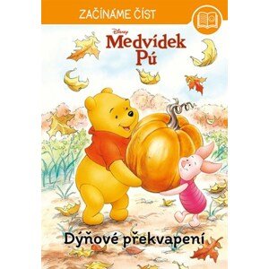 Medvídek Pú - Začínáme číst - Dýňové překvapení | Kolektiv, Petra Vichrová