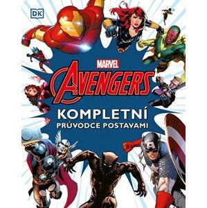 Marvel Avengers: Kompletní průvodce postavami | Kolektiv, Hana Vašková