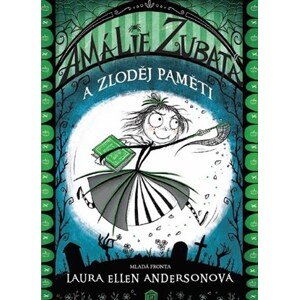 Amálie Zubatá a zloděj paměti | Laura Ellen Andersonová