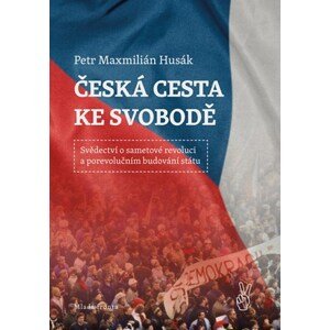 Česká cesta ke svobodě |