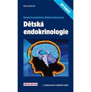 Dětská endokrinologie do kapsy | Božena Kalvachová