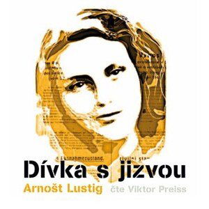 Dívka s jizvou (audiokniha) | Viktor Preiss, Arnošt Lustig