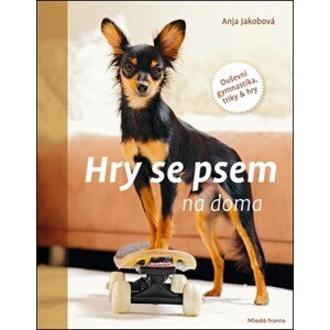 Hry se psem na doma | Anja Jakobová