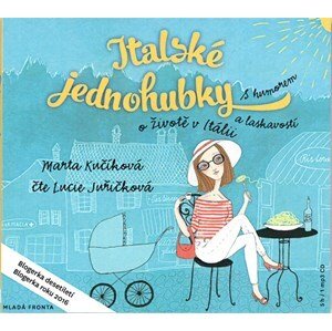 Italské jednohubky (audiokniha) | Lucie Juřičková, Marta Kučíková