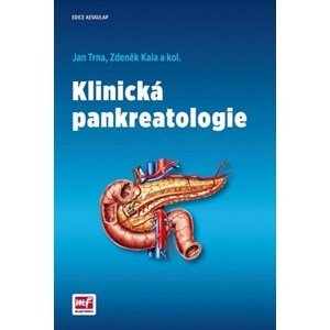 Klinická pankreatologie | Jan Trna