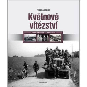 Květnové vítězství: Konec skupiny armád Střed
 | Tomáš Jakl