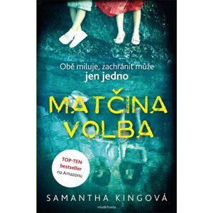 Matčina volba | Samantha Kingová